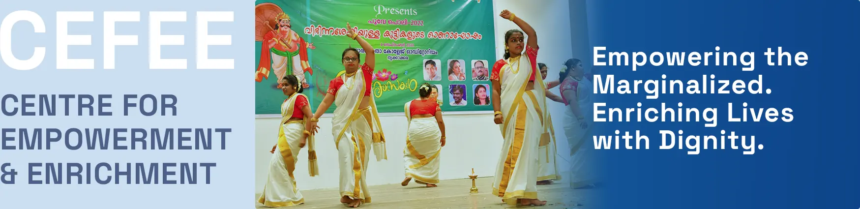 Centre for Empowerment & Enrichment, Empowering the Marginalized. Enriching Lives with Dignity